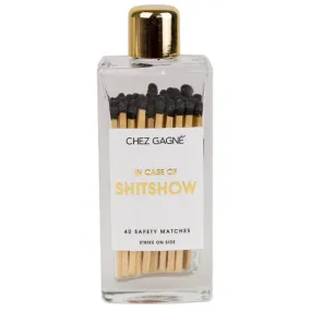 In Case of Shitshow Matches